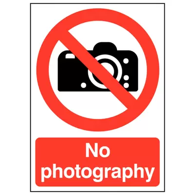 Safety Signs Rigid - Type: No Photography